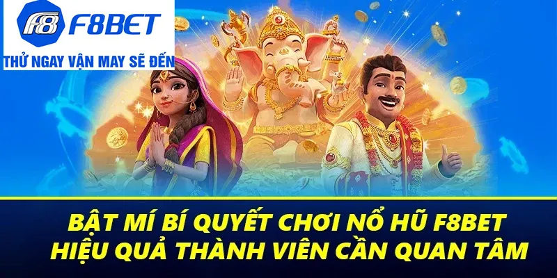 bí quyết nổ hũ f8bet